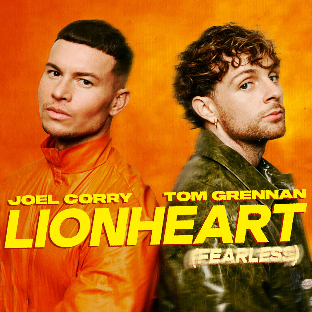 LIONHEART (FEARLESS) by JOEL CORRY & TOM GRENNAN
