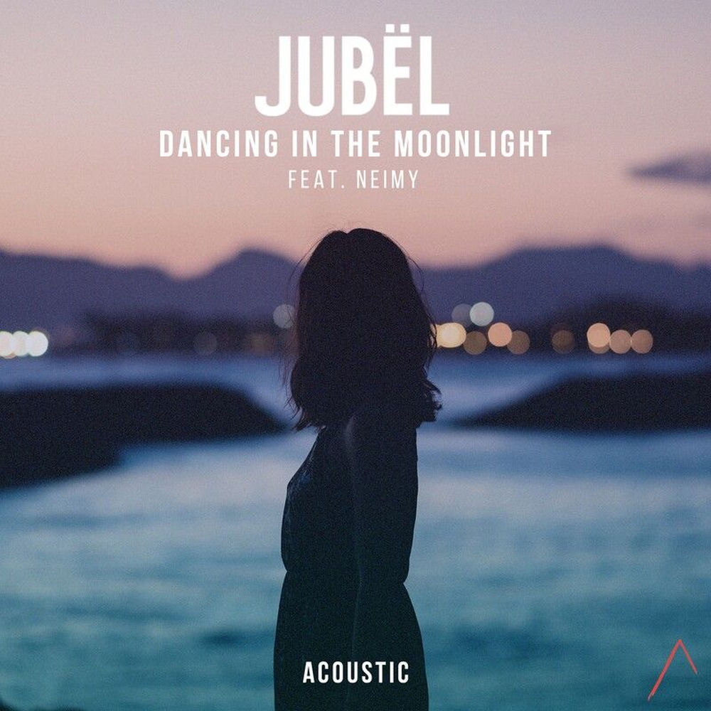 DANCING IN THE MOONLIGHT by JUBEL FT NEIMY