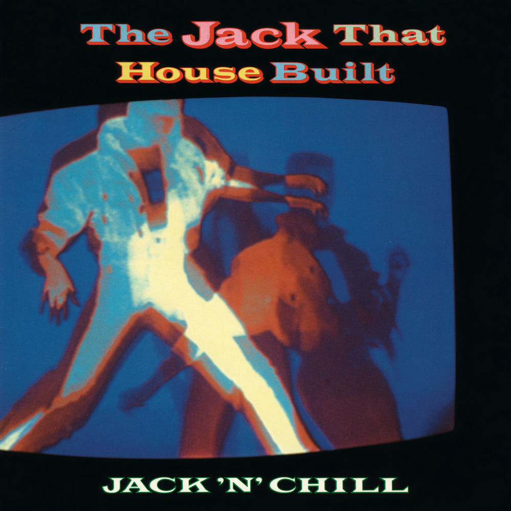 The Jack That House Built by Jack 'N' Chill