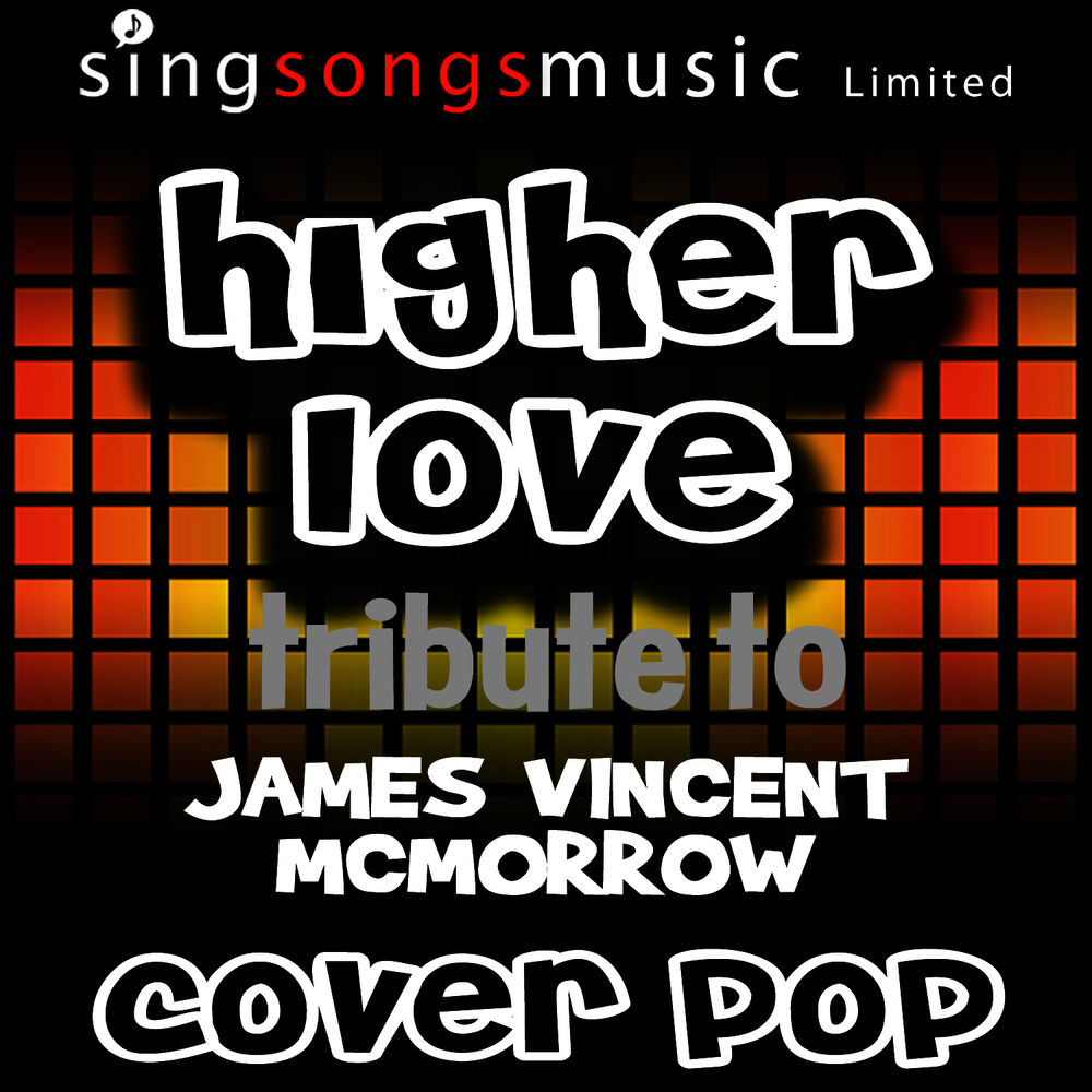 HIGHER LOVE by James Vincent McMorrow