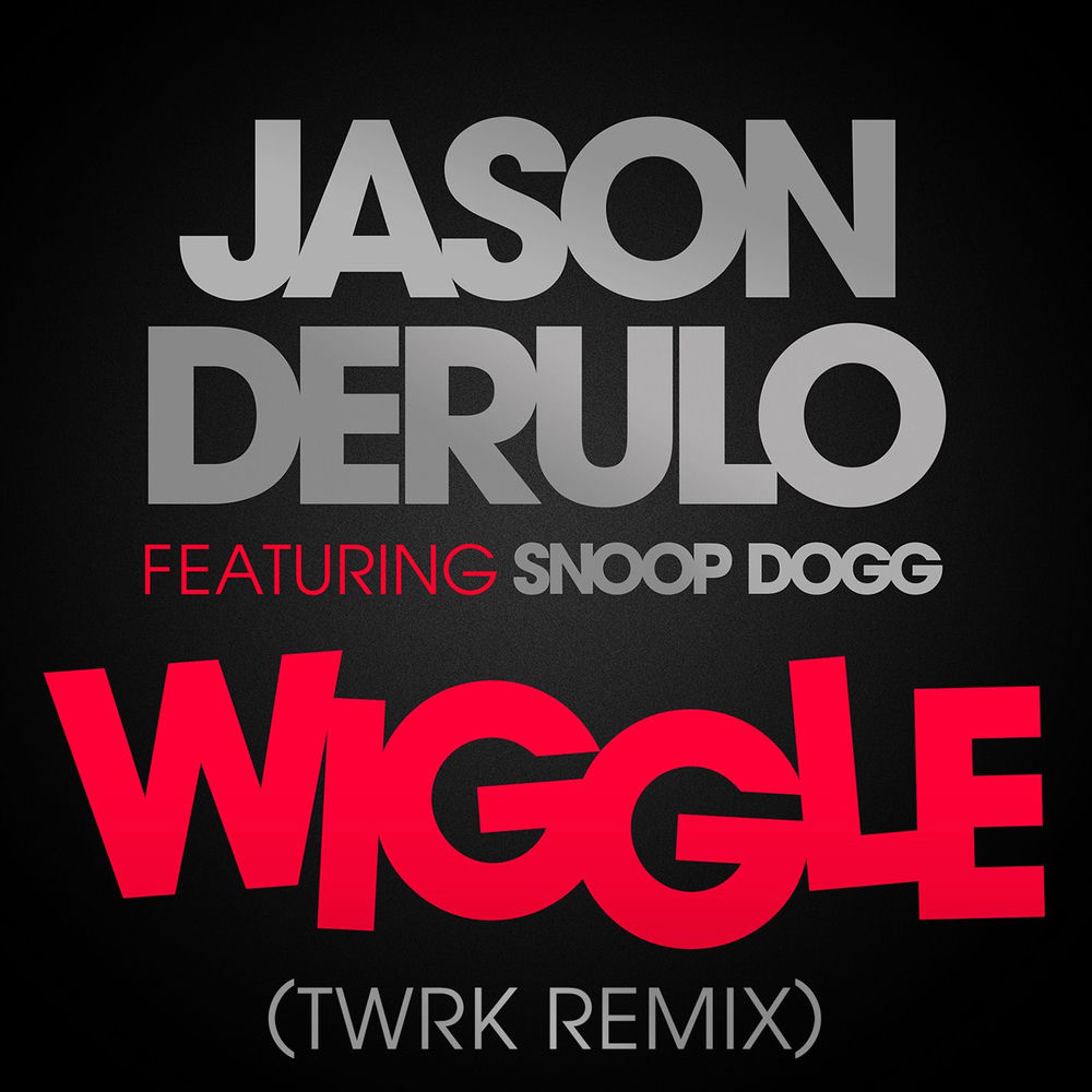 WIGGLE by Jason Derulo Feat. Snoop Dogg