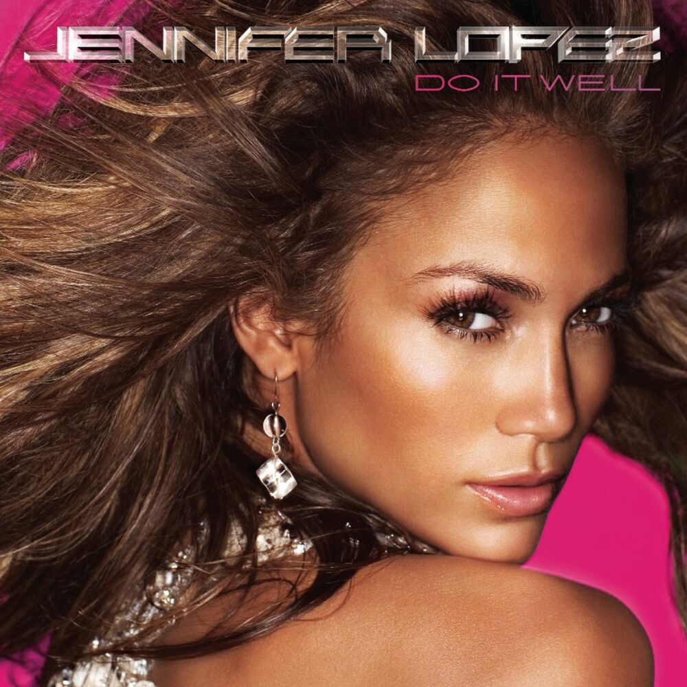 DO IT WELL by Jennifer Lopez