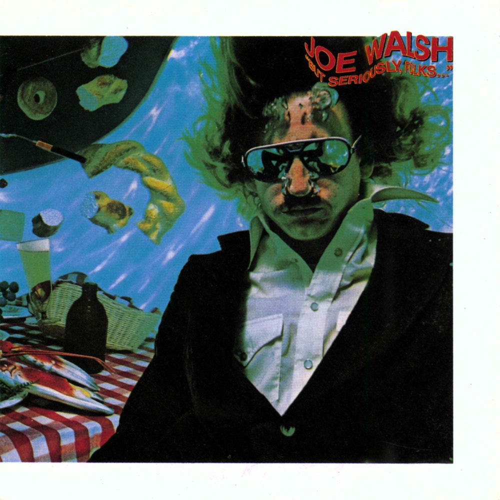 Life'S Been Good by Joe Walsh