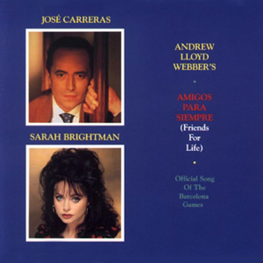 Amigos Para Siempre (Friends For Life) by Jose Carreras And Sarah Brightman
