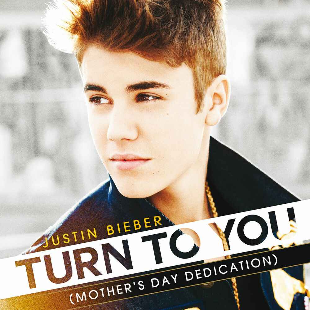 TURN TO YOU by Justin Bieber