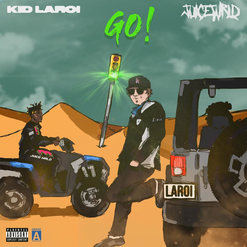 GO by KID LAROI & JUICE WRLD