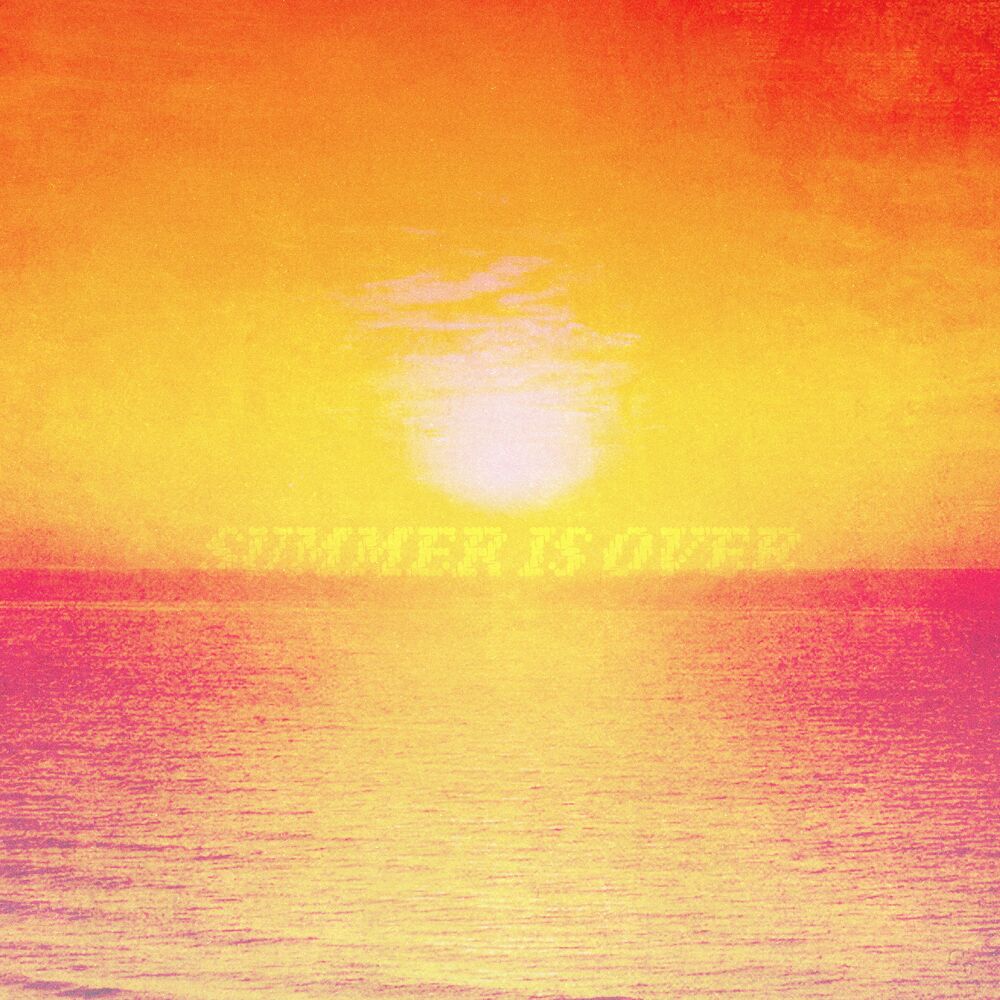 SUMMER IS OVER by KSI