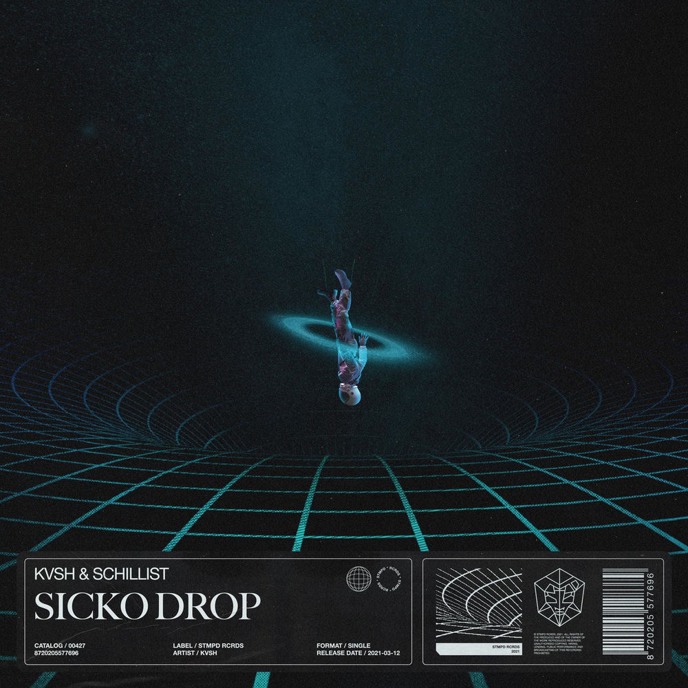 SICKO DROP by KVSH & SCHILLIST
