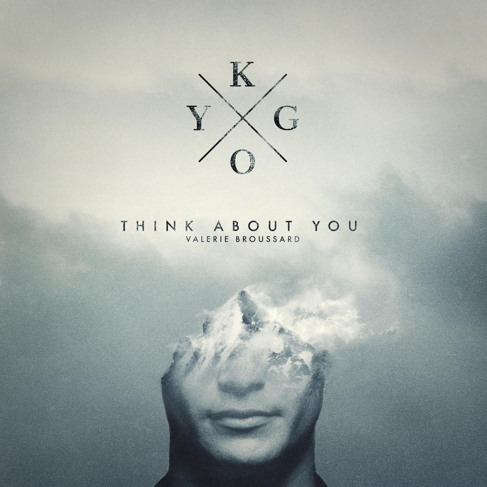 THINK ABOUT YOU by KYGO FT VALERIE BROUSSARD