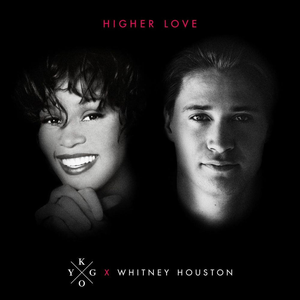 HIGHER LOVE by Kygo Whitney Houston