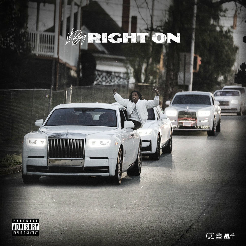 RIGHT ON by LIL BABY