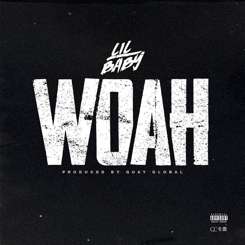 WOAH by LIL BABY