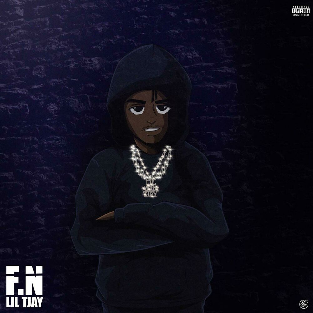 F.N by LIL TJAY