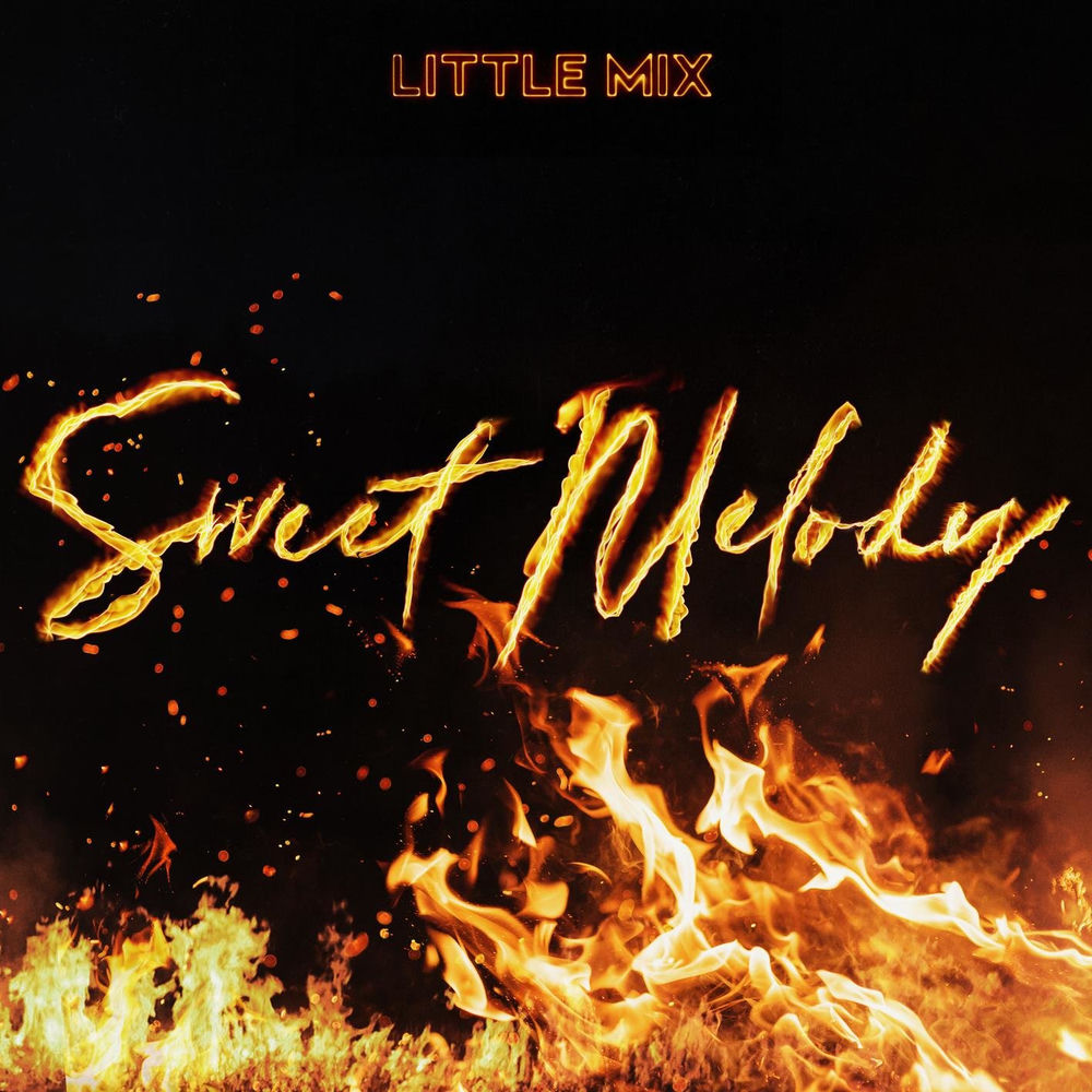 SWEET MELODY by LITTLE MIX