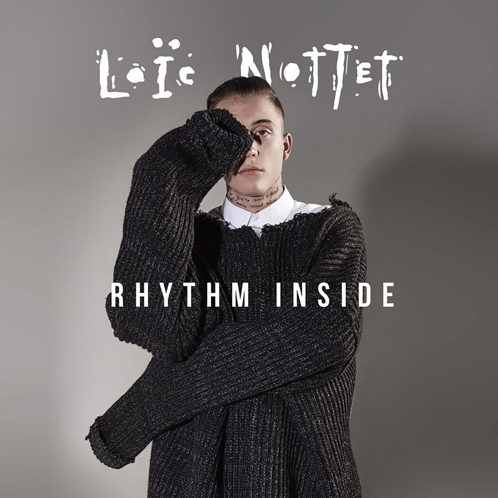 RHYTHM INSIDE by LOIC NOTTET