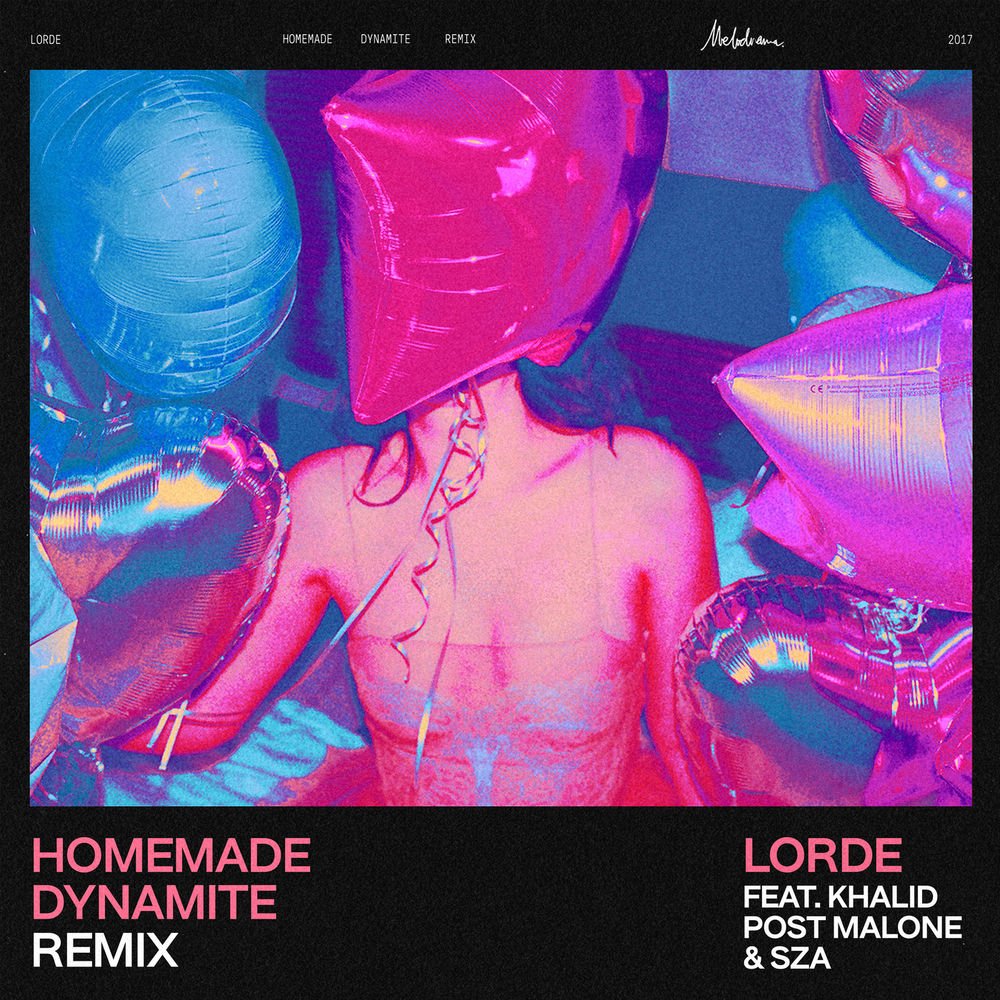 HOMEMADE DYNAMITE by LORDE