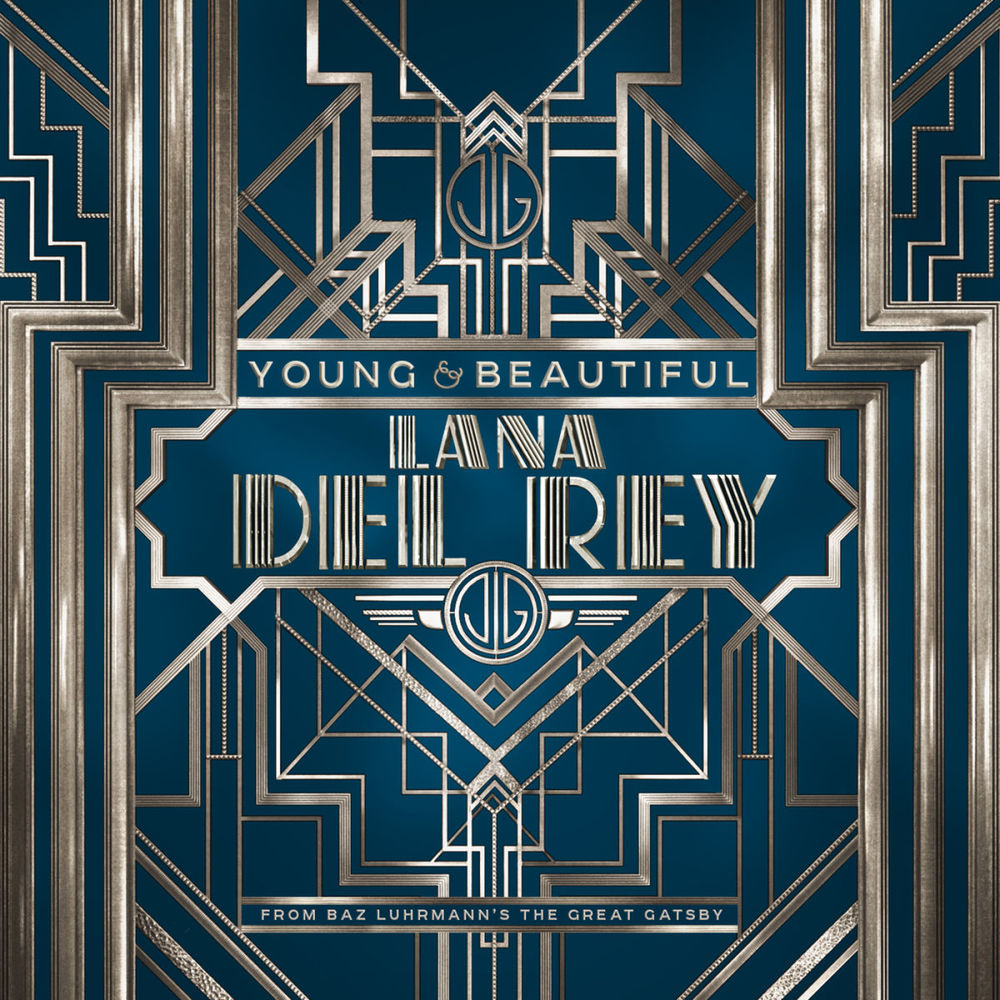YOUNG AND BEAUTIFUL by Lana Del Ray