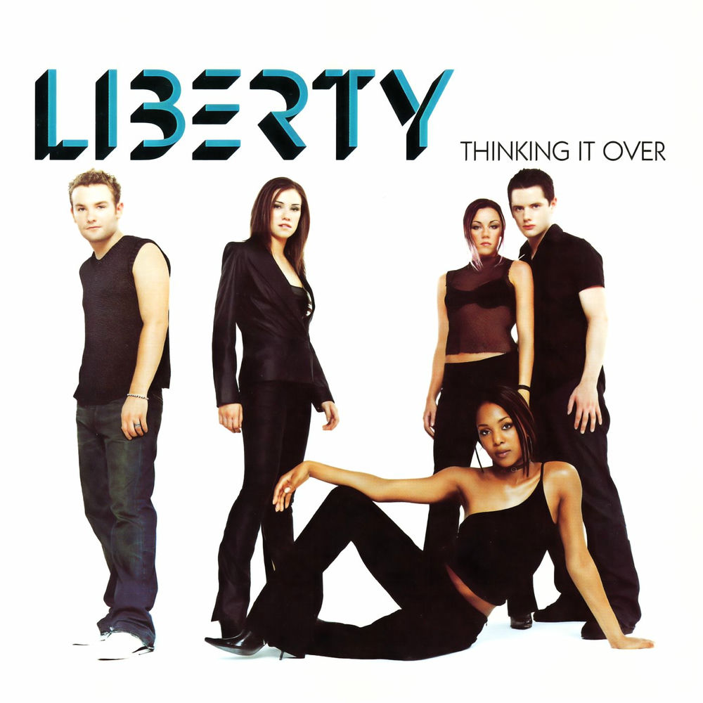 Thinking It Over by Liberty X