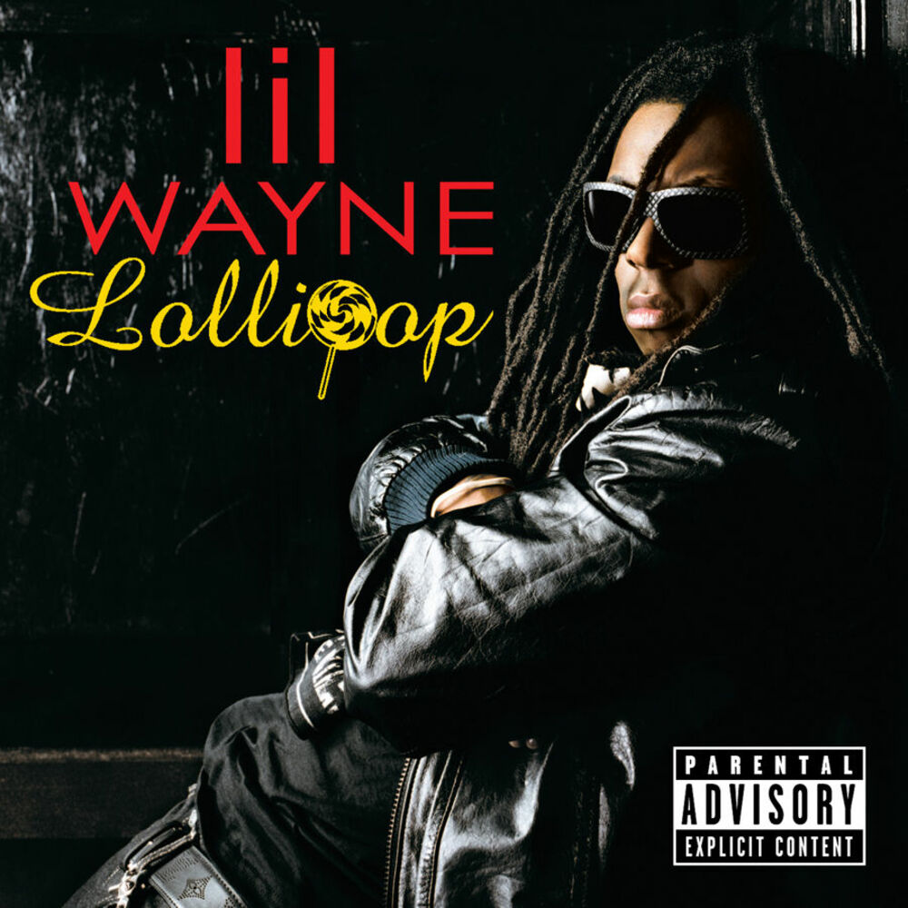 LOLLIPOP by Lil Wayne
