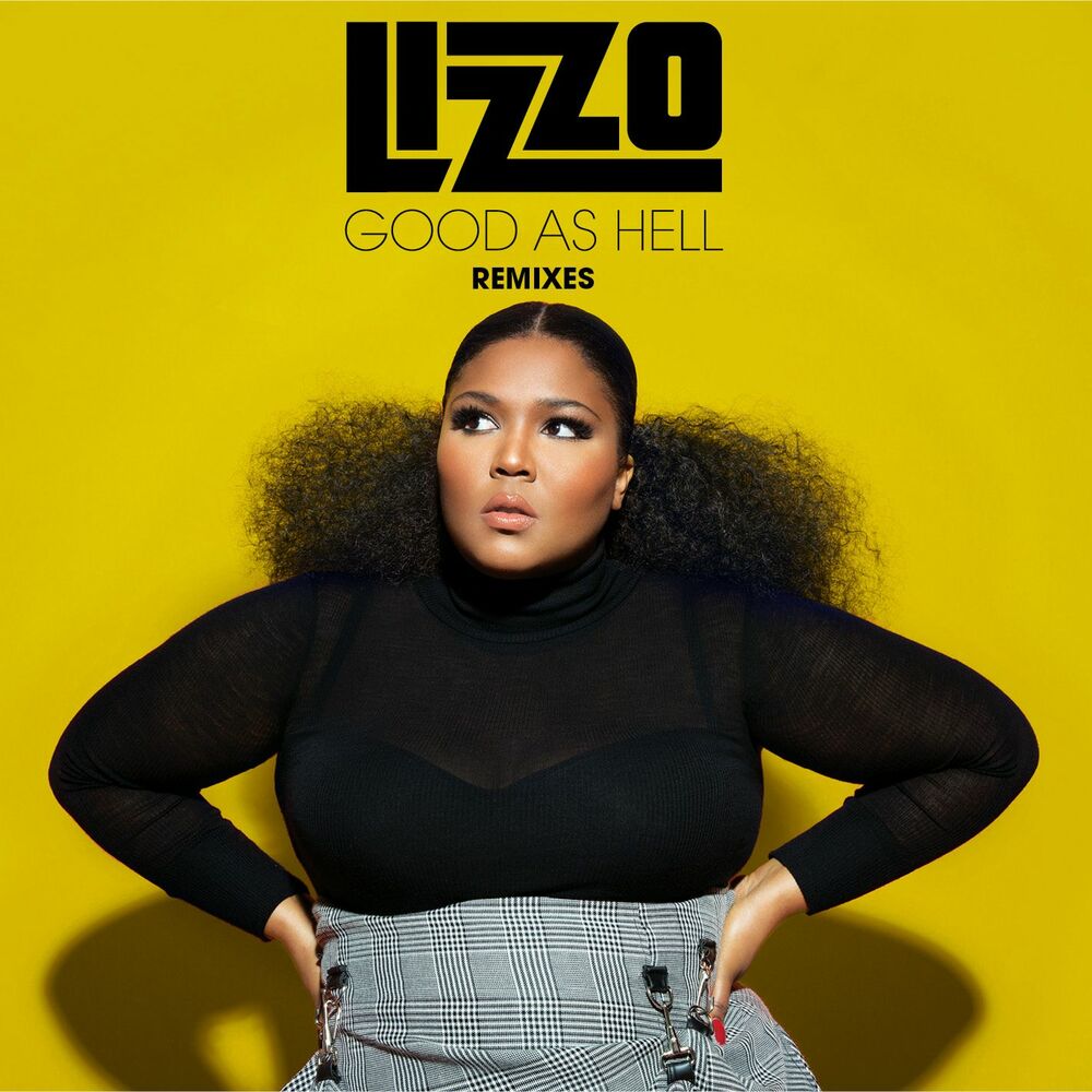 GOOD AS HELL by Lizzo