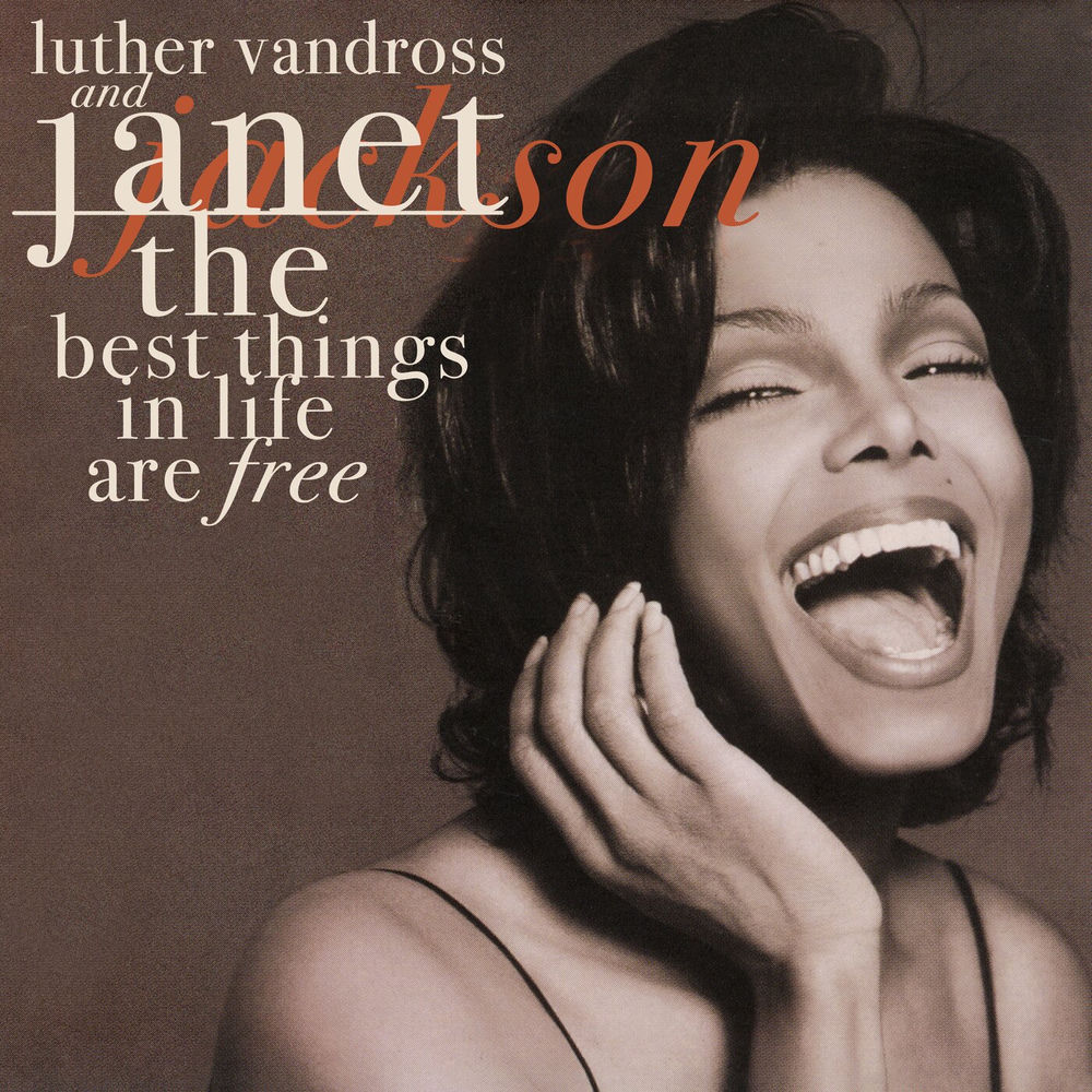 The Best Things In Life Are Free by Luther Vandross And Janet Jackson