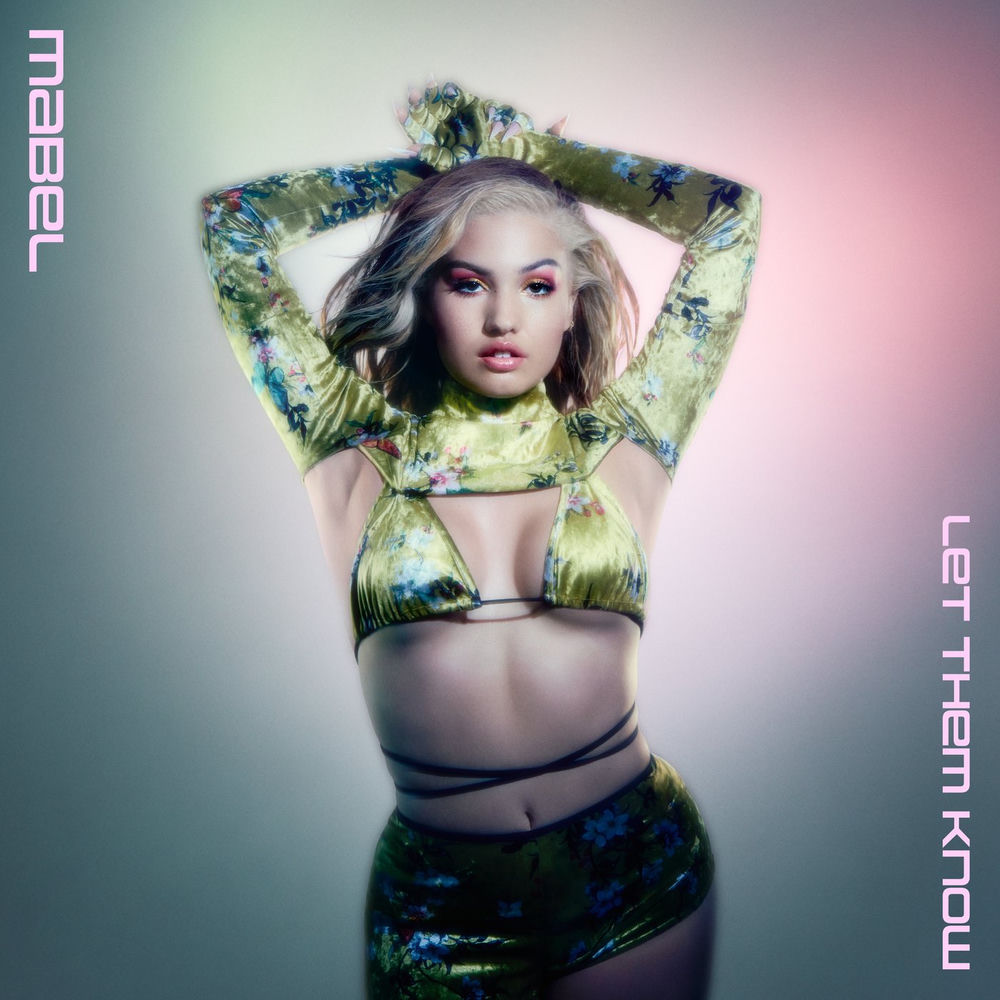 LET THEM KNOW by MABEL