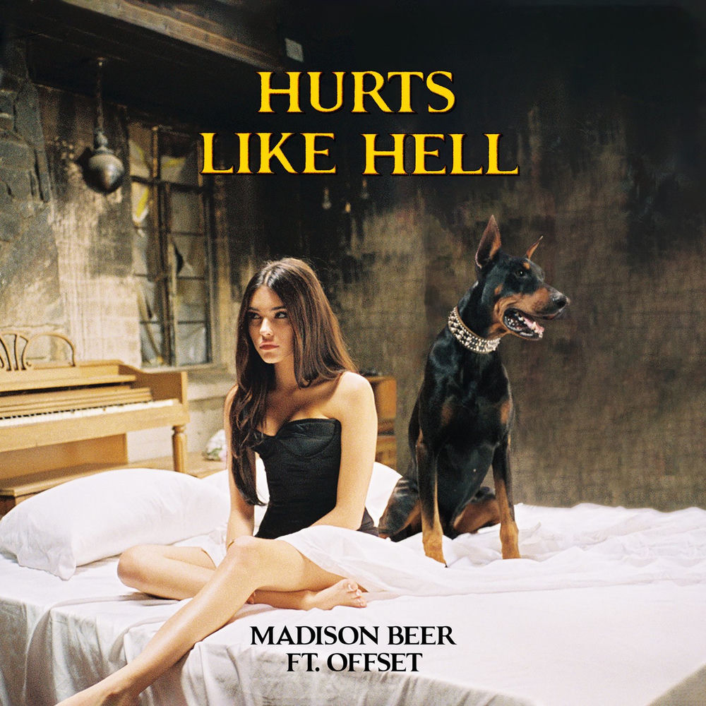 HURTS LIKE HELL by MADISON BEER FT OFFSET