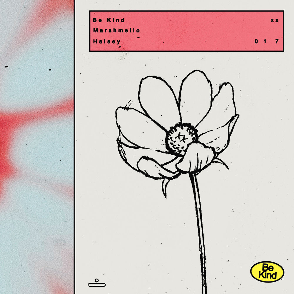 BE KIND by MARSHMELLO & HALSEY