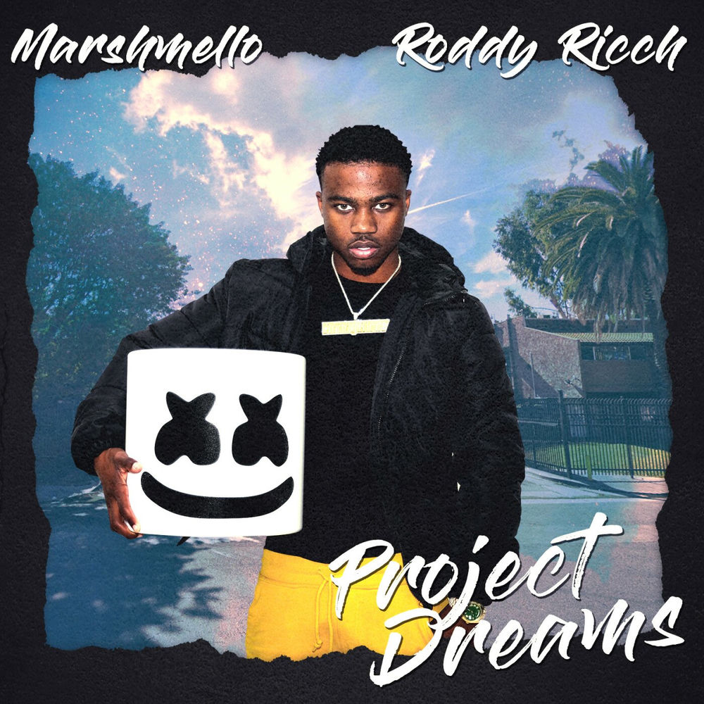 PROJECT DREAMS by MARSHMELLO & RODDY RICCH