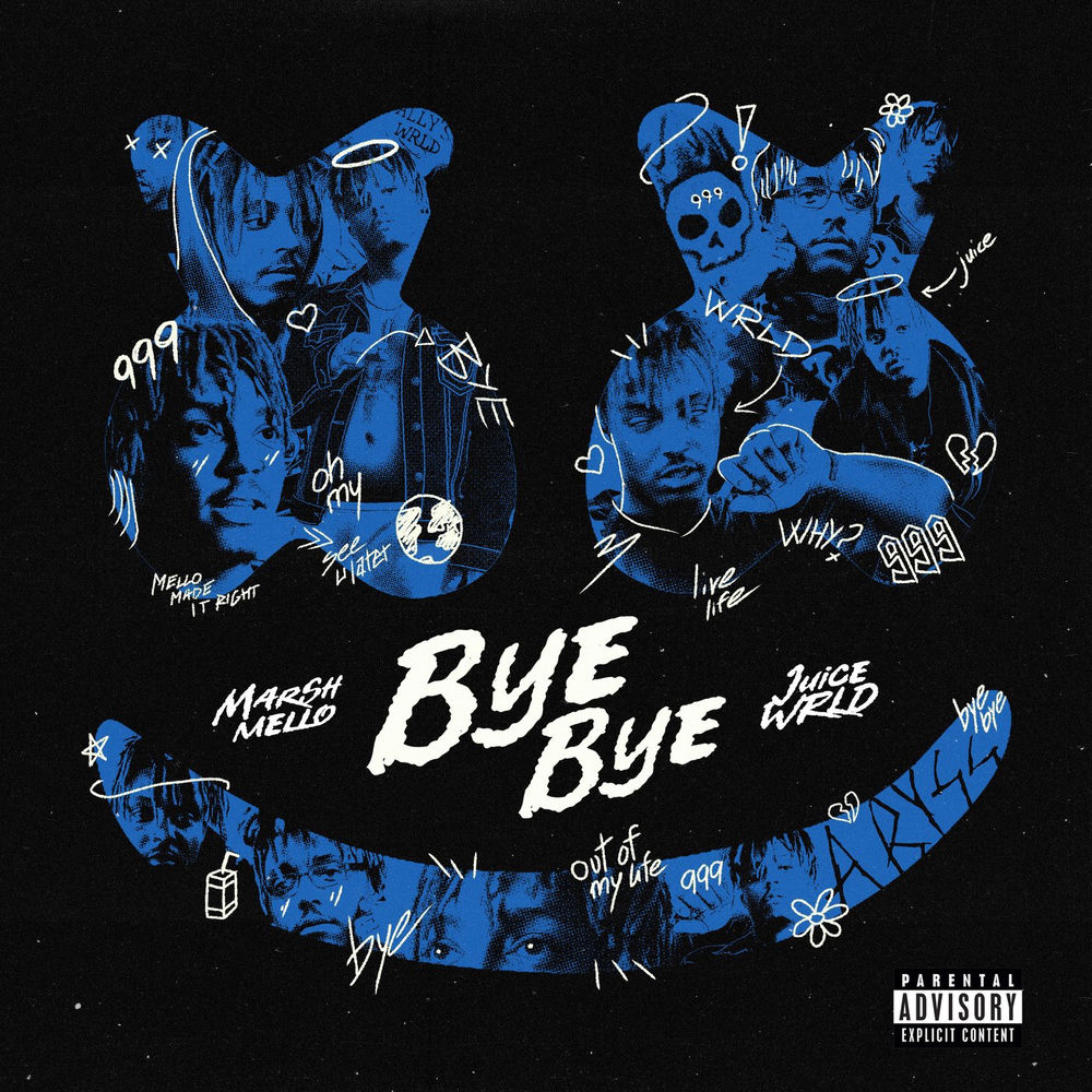 BYE BYE by MARSHMELLO/JUICE WRLD