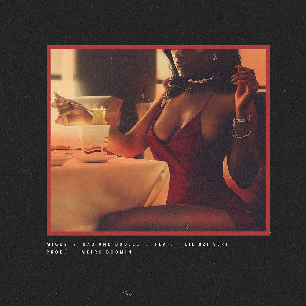 BAD AND BOUJEE by MIGOS