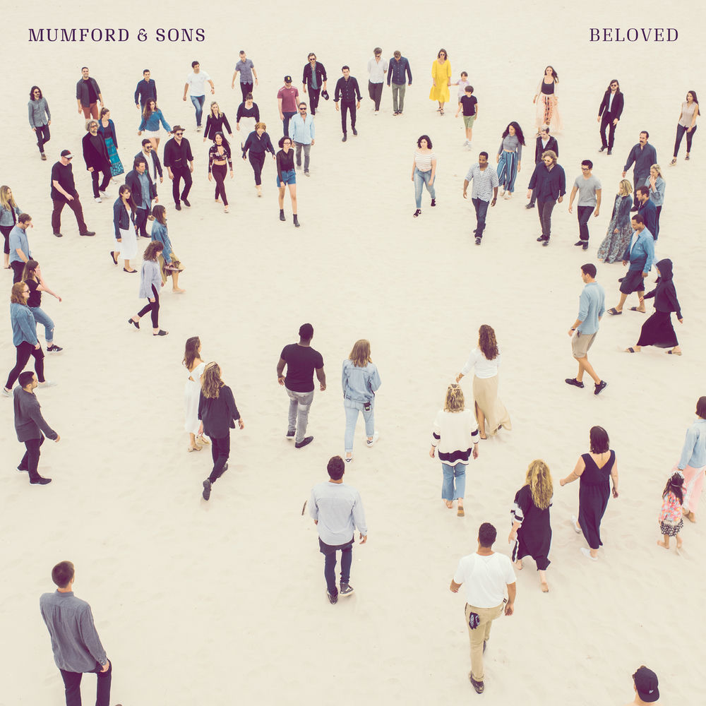 BELOVED by MUMFORD & SONS