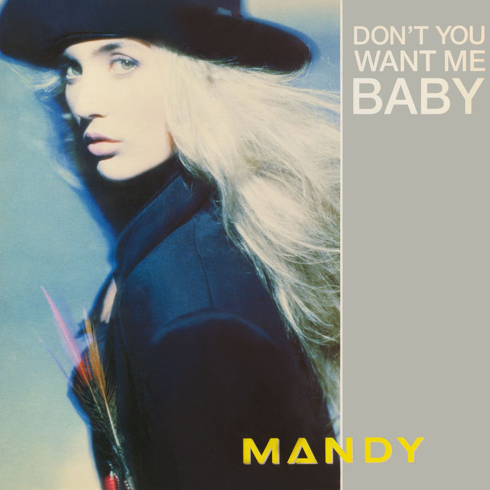 Don'T You Want Me Baby by Mandy