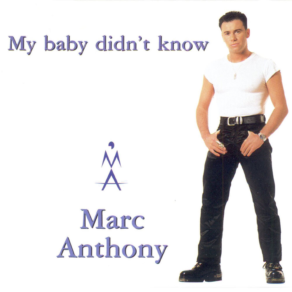 My Baby Didn'T Know by Marc Anthony