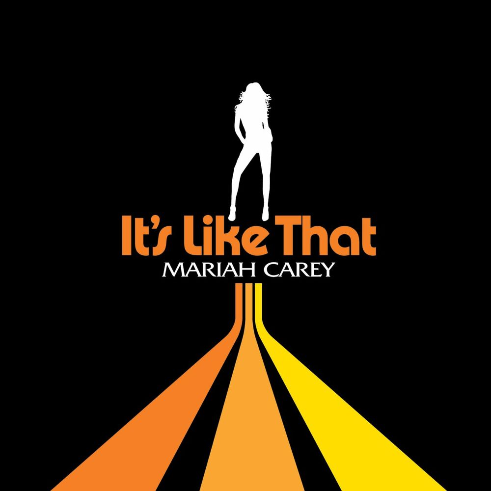 It'S Like That by Mariah Carey