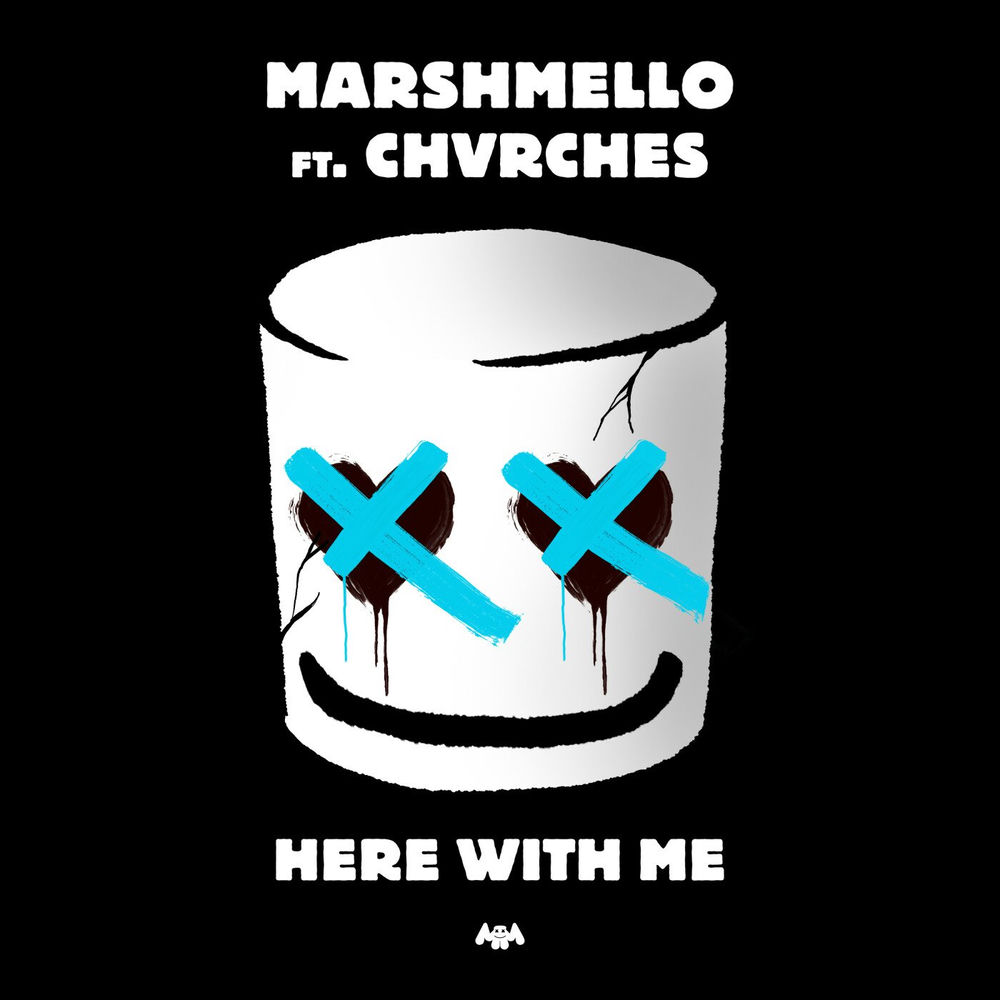 HERE WITH ME by Marshmello FT Chvrches