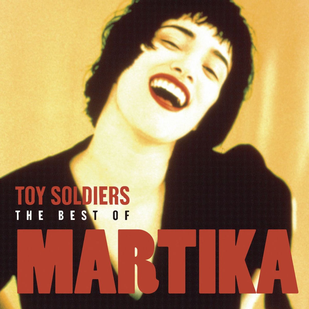 Toy Soldiers by Martika