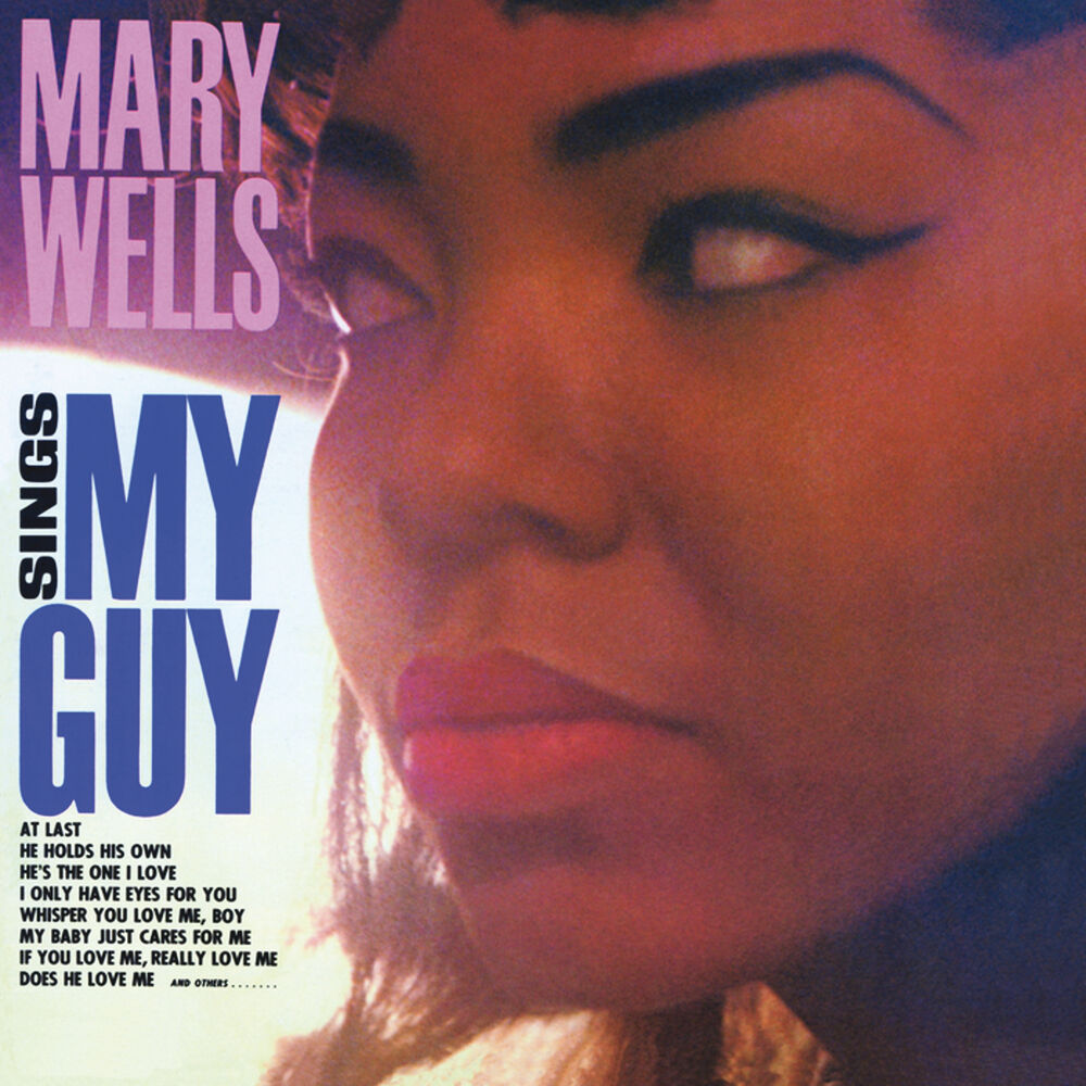 My Guy by Mary Wells