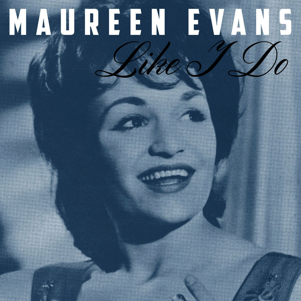 Like I Do by Maureen Evans