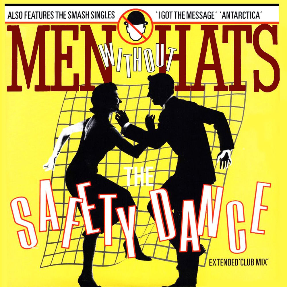 The Safety Dance by Men Without Hats