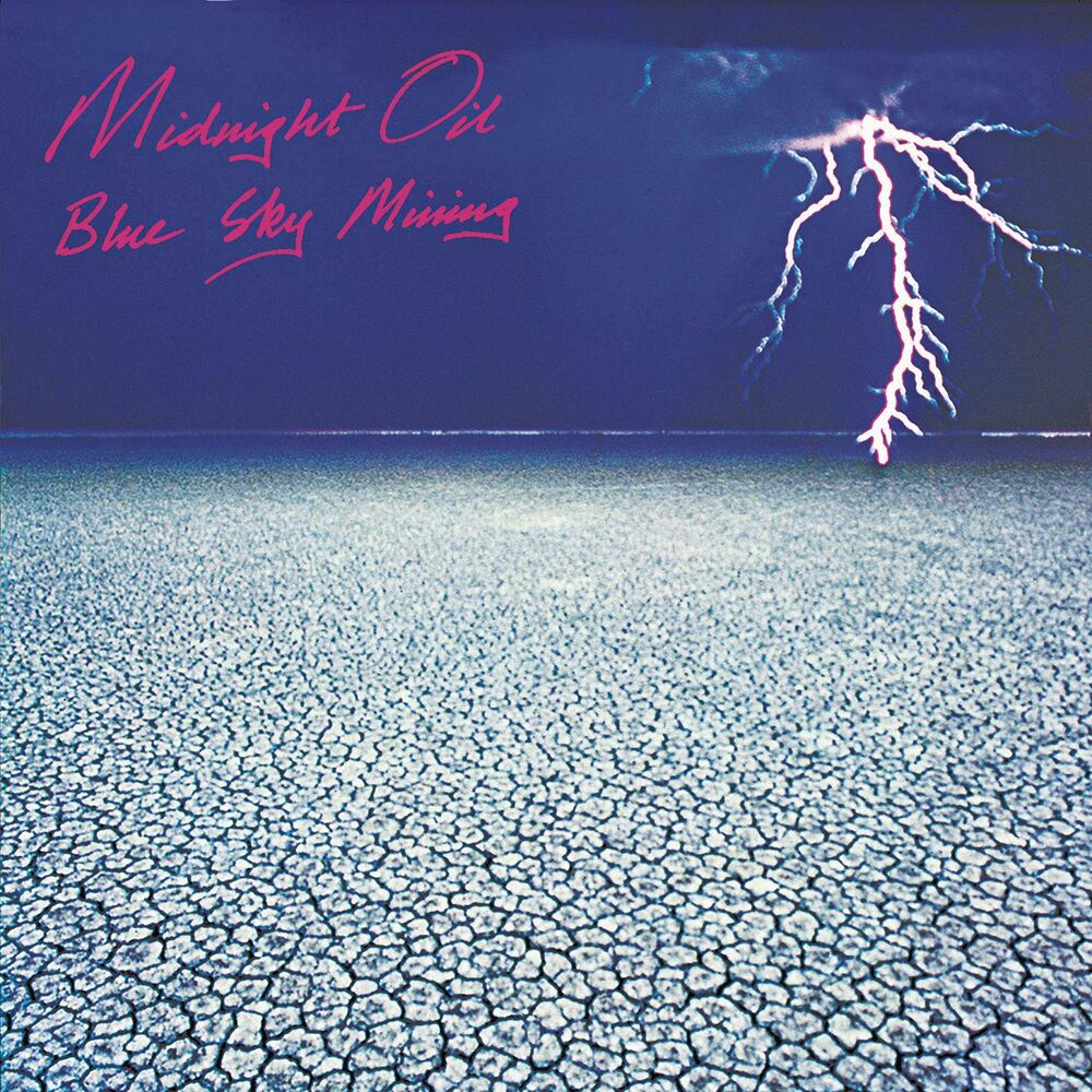 Blue Sky Mine by Midnight Oil