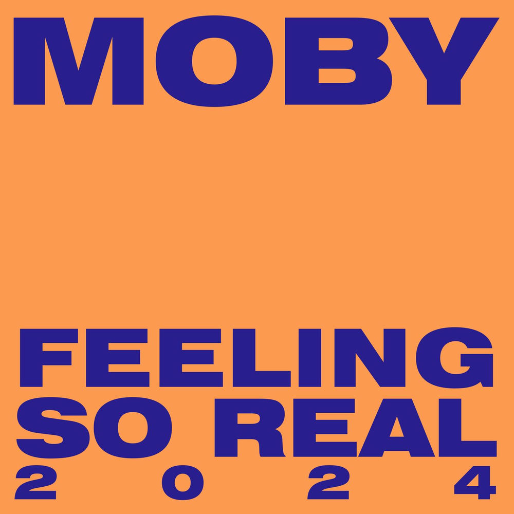 Feeling So Real by Moby