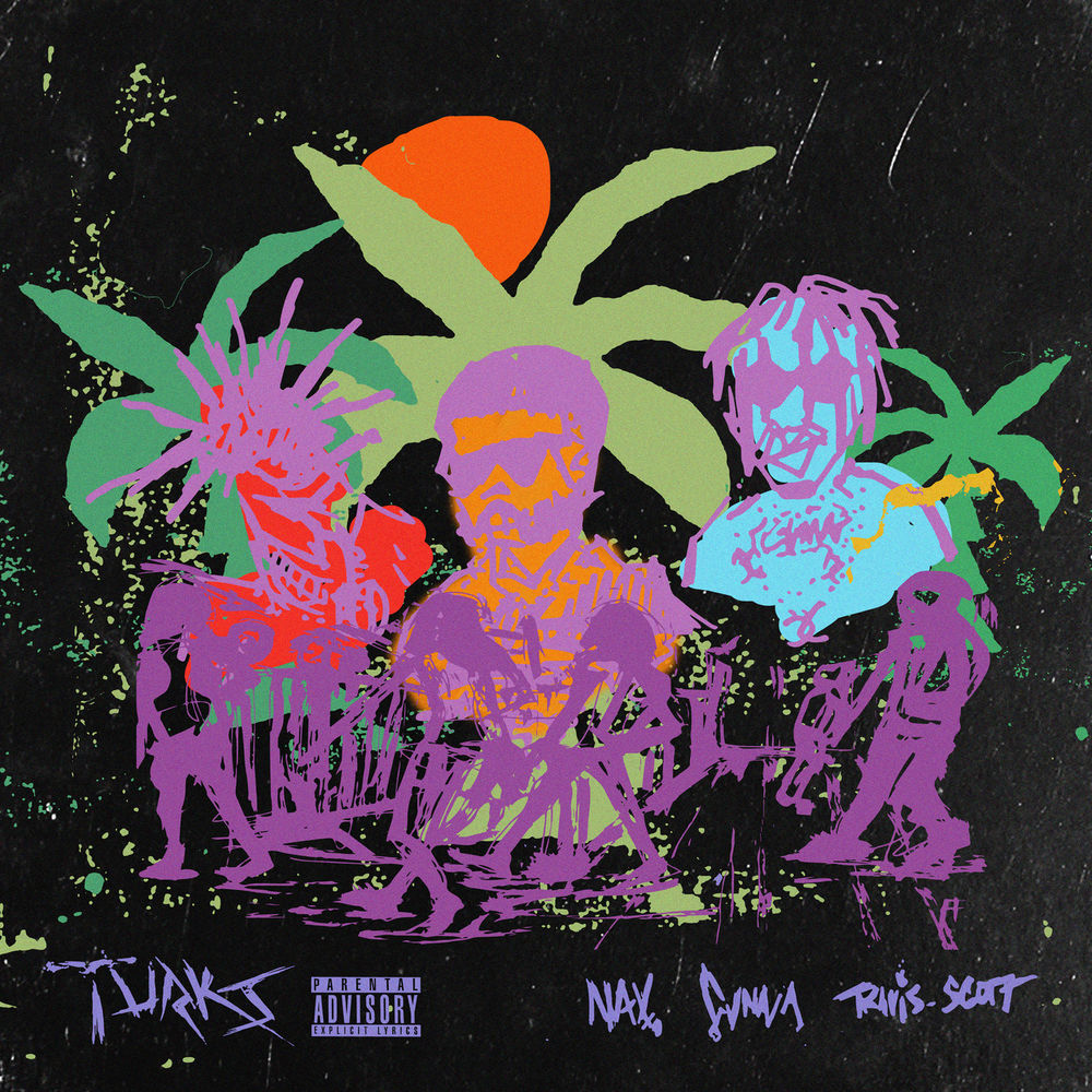 TURKS by NAV/GUNNA/TRAVIS SCOTT