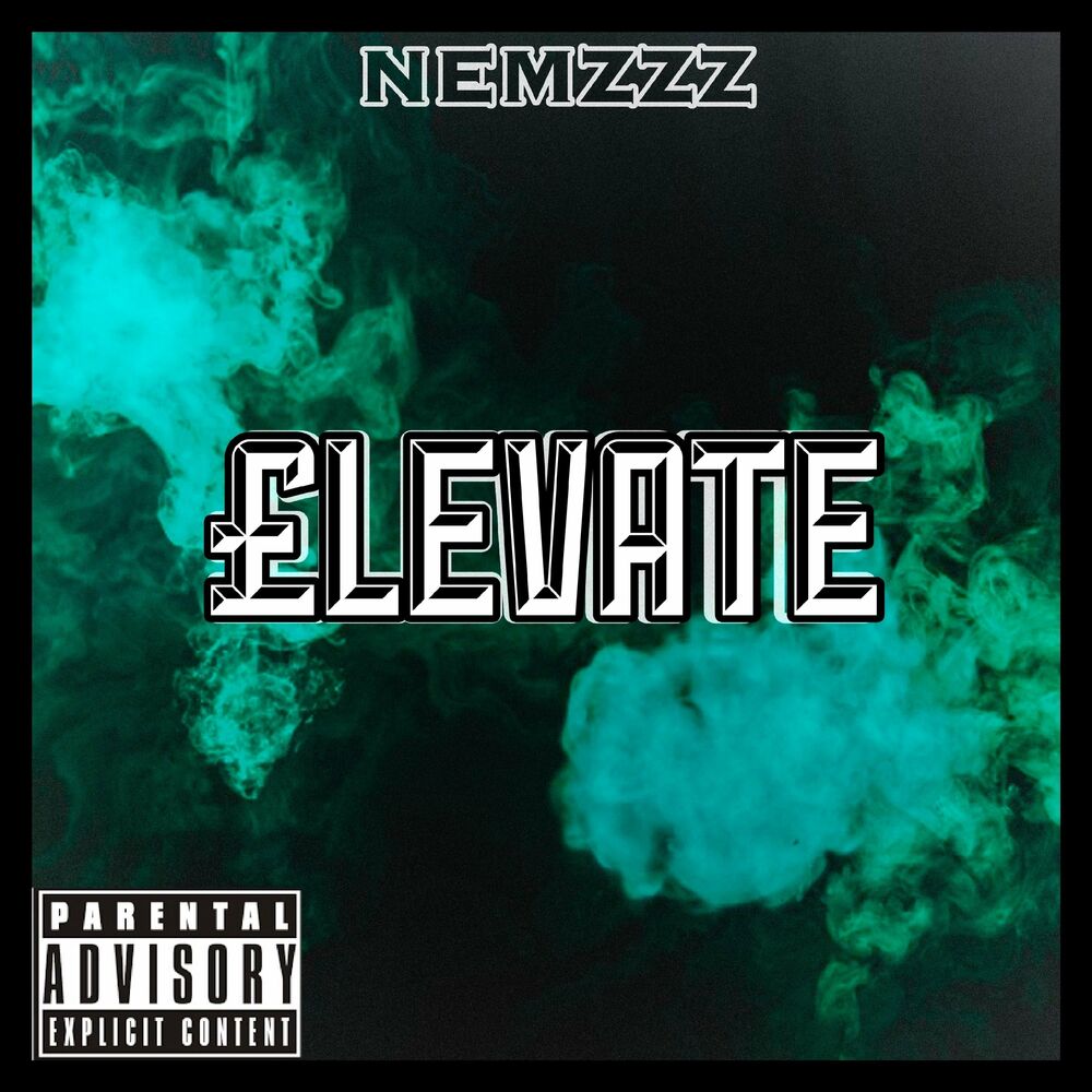 ELEVATE by NEMZZZ