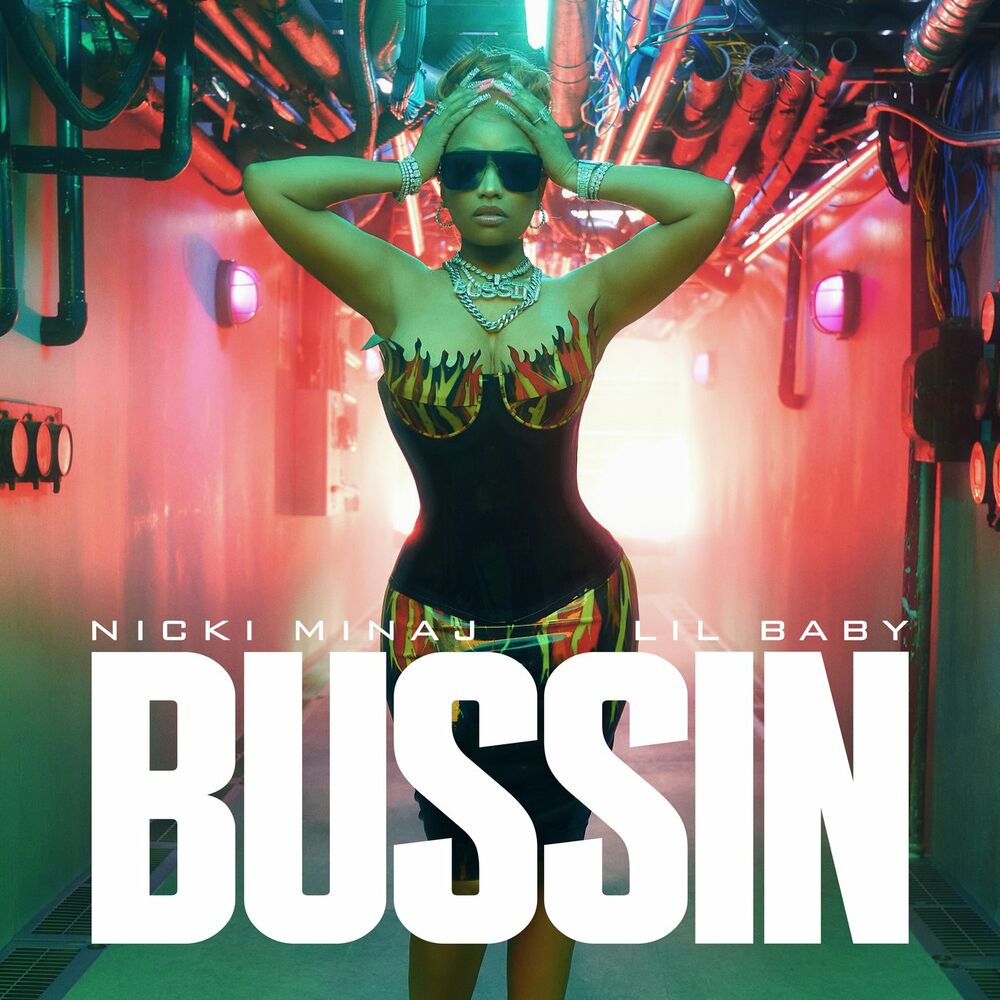 BUSSIN by NICKI MINAJ & LIL BABY