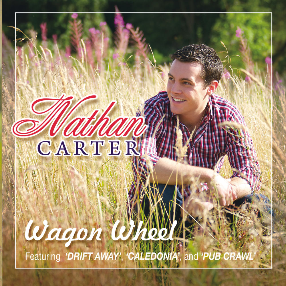 WAGON WHEEL by Nathan Carter