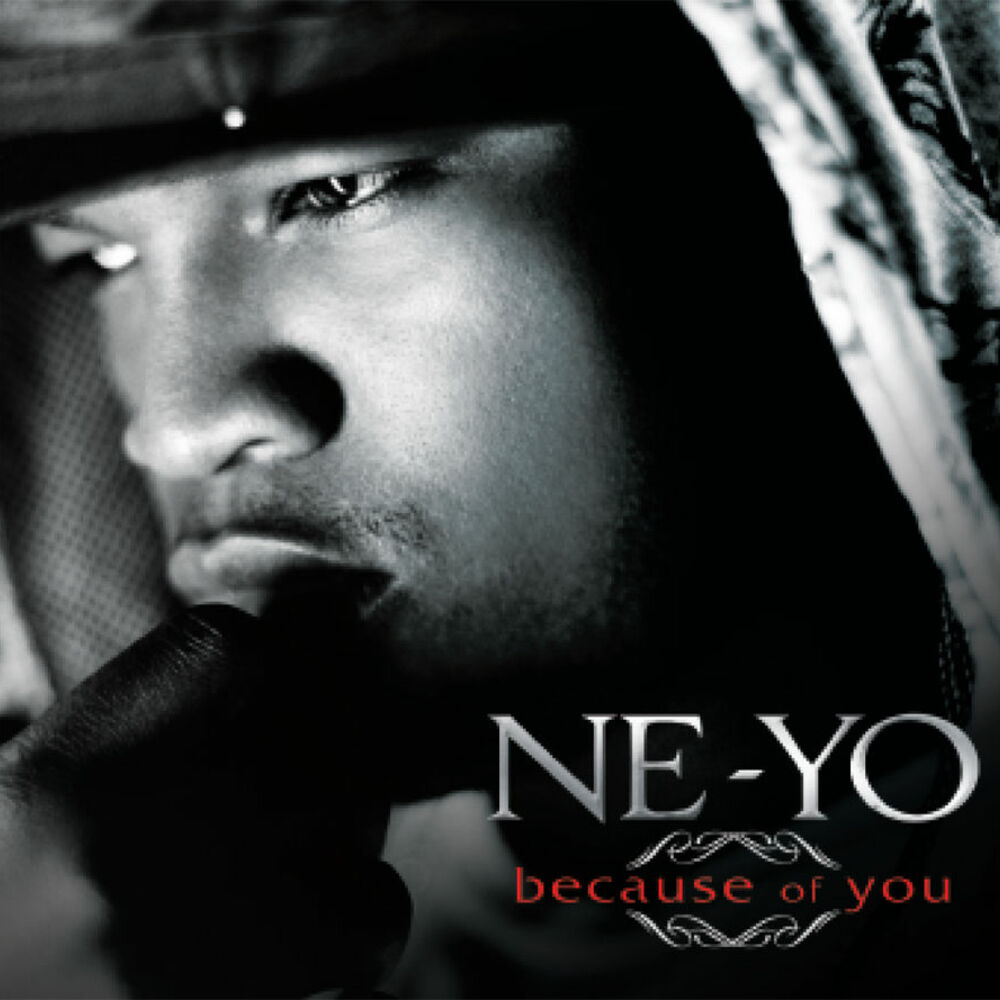 BECAUSE OF YOU by Ne-Yo