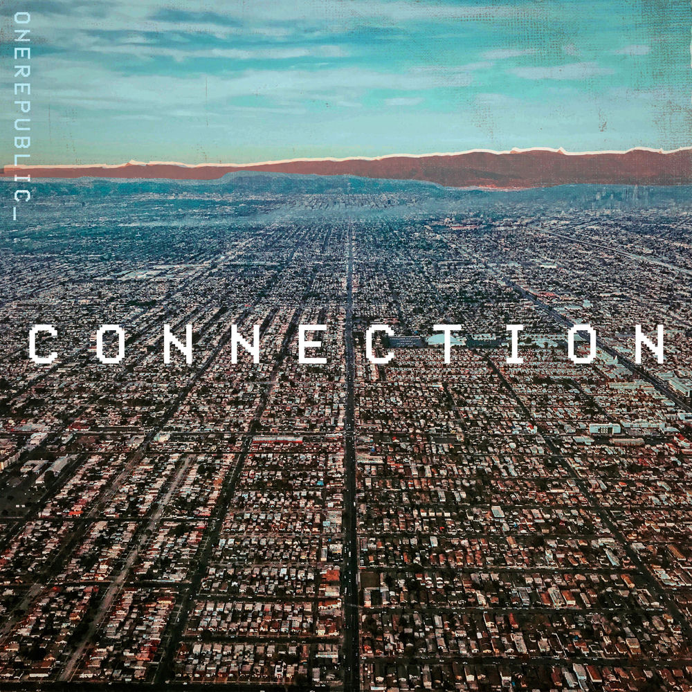 CONNECTION by ONEREPUBLIC