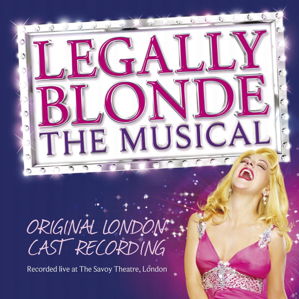 LEGALLY BLONDE by ORIGINAL CAST RECORDING