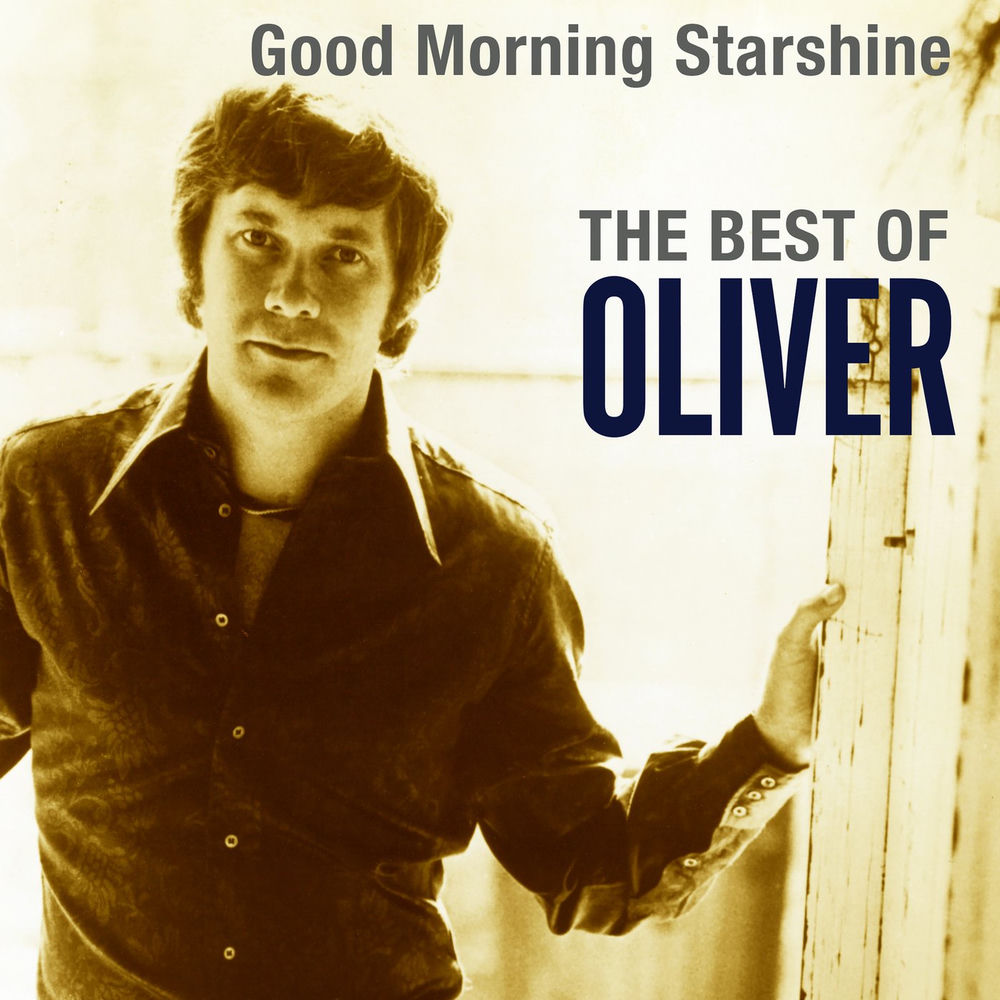 Good Morning Starshine by Oliver